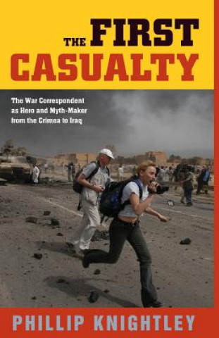 Carte First Casualty Phillip Knightley