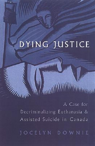 Libro Dying Justice Jocelyn Downie