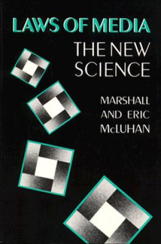 Kniha Laws of Media Marshall McLuhan