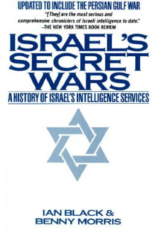 Könyv Israel's Secret Wars Ian Black