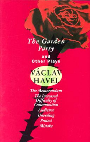 Carte Garden Party" and Other Plays Václav Havel