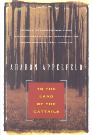 Buch To the Land of the Cattails APPELFELD