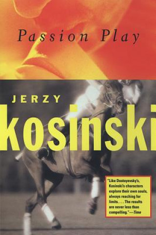 Kniha Passion Play Jerzy Kosinski