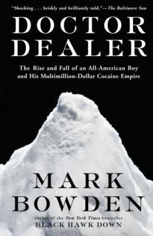 Kniha Doctor Dealer Mark Bowden