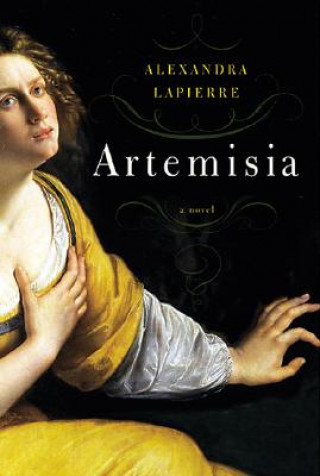 Könyv Artemisia Alexandra Lapierre