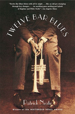 Книга Twelve Bar Blues Patrick Neate