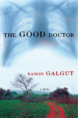 Książka Good Doctor Damon Galgut