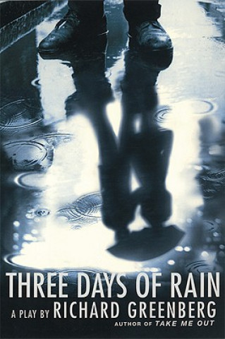 Книга Three Days of Rain Richard Greenberg