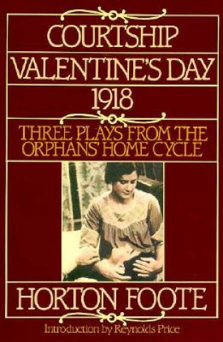Carte Courtship ; Valentine's Day ; 1918 Horton Foote