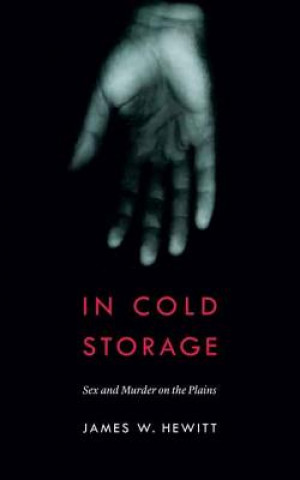 Könyv In Cold Storage James W. Hewitt