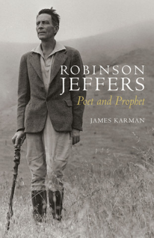 Книга Robinson Jeffers James Karman