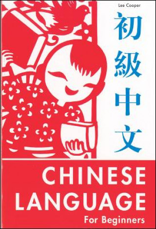 Kniha Chinese Language for Beginners Lee Cooper