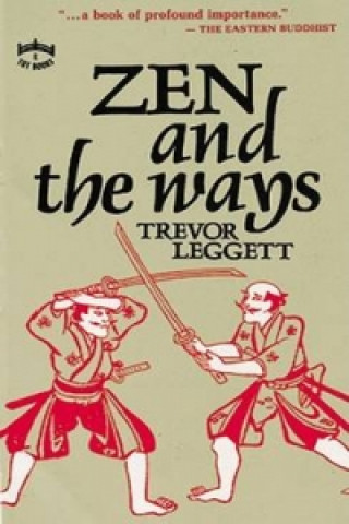 Carte Zen and the Ways Trevor Leggett