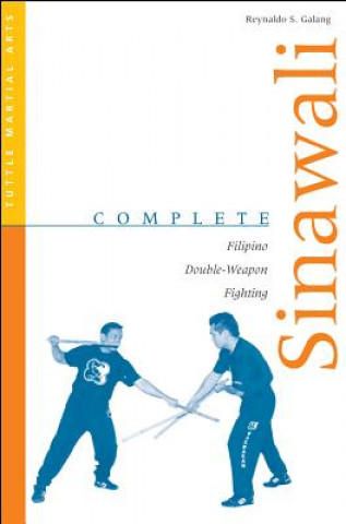 Könyv Complete Sinawali Reynaldo S. Galang