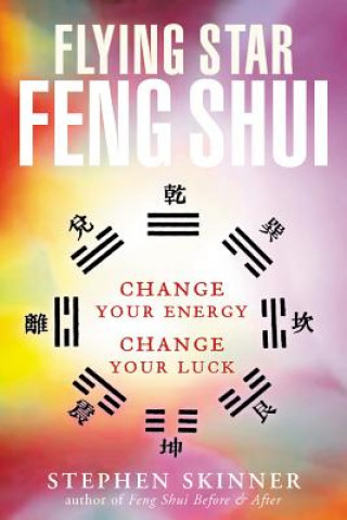 Könyv Flying Star Feng Shui Stephen Skinner