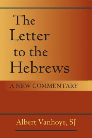 Livre Letter to the Hebrews Albert Vanhoye