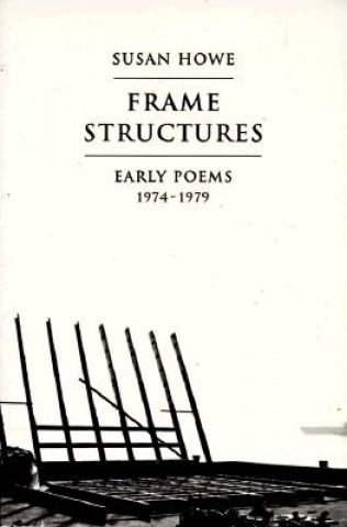 Carte Frame Structures Susan Howe