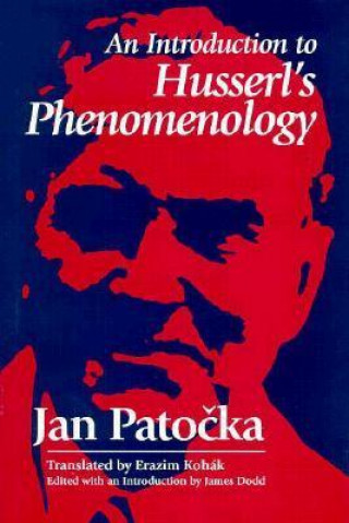 Book Introduction to Husserl's Phenomenology Jan Patočka