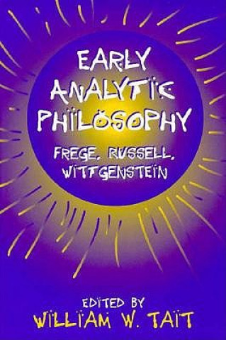 Livre Early Analytic Philosophy William Tait