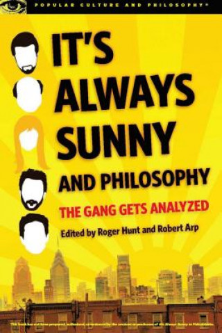 Könyv It's Always Sunny and Philosophy Roger Hunt