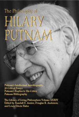 Könyv Philosophy of Hilary Putnam Randall E. Auxier