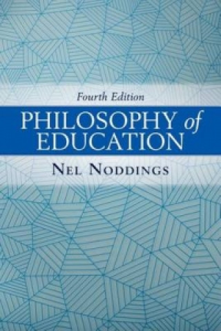 Kniha Philosophy of Education Nel Noddings