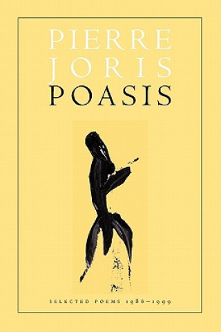 Könyv Poasis Pierre Joris