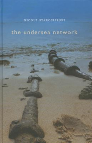 Könyv Undersea Network Nicole Starosielski