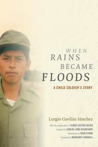 Knjiga When Rains Became Floods Lurgio Gavilan Sanchez