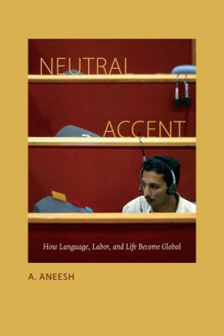 Kniha Neutral Accent A Aneesh