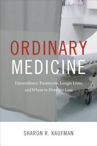 Kniha Ordinary Medicine Sharon R Kaufman
