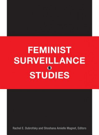 Carte Feminist Surveillance Studies Rachel E. Dubrofsky