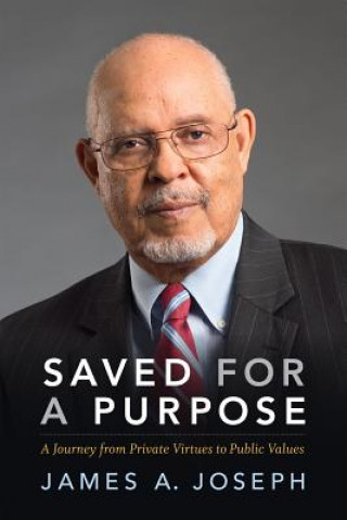 Книга Saved for a Purpose James A Joseph