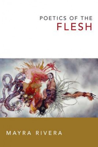 Libro Poetics of the Flesh Mayra Rivera