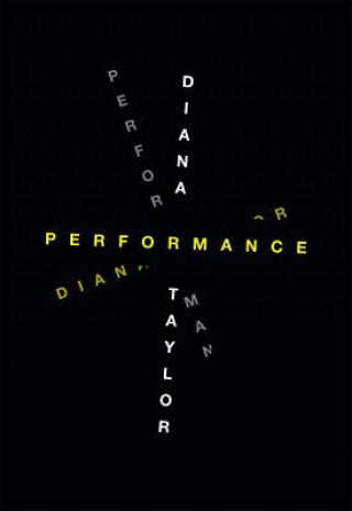 Könyv Performance Diana Taylor