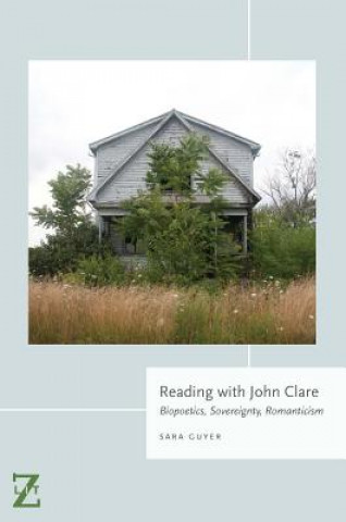 Книга Reading with John Clare Sara Guyer