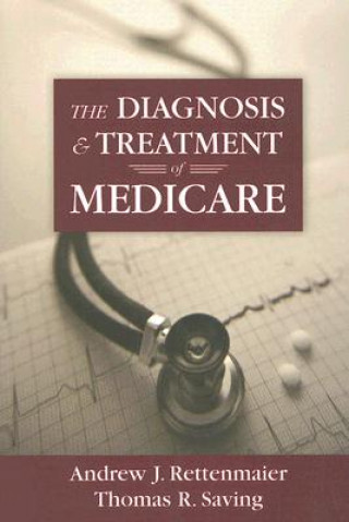 Carte Diagnosis and Treatment of Medicare Andrew J Rettenmaier