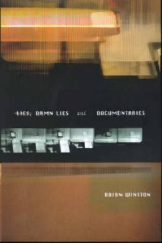 Buch Lies, Damn Lies and Documentaries Brian Winston