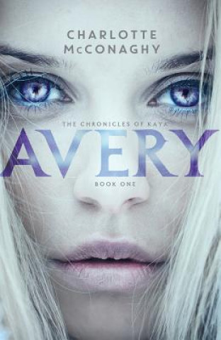 Kniha Avery Charlotte McConaghy