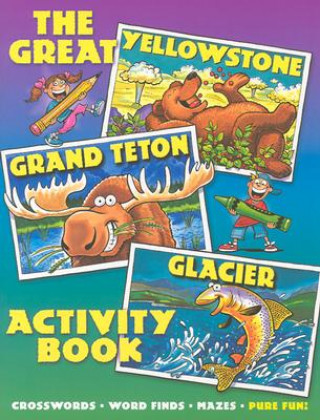 Carte Great Yellowstone, Grand Teton, Glacier Activity Book. Northland