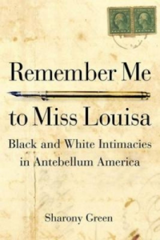 Book Remember Me to Miss Louisa Sharony Andrews Green