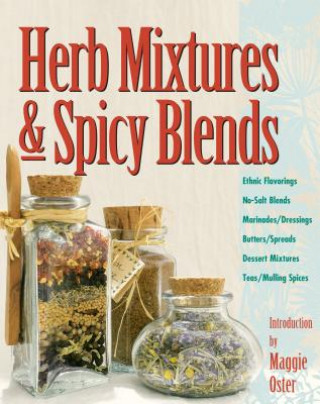 Livre Herb Mixtures and Spicy Blends Maggie Oster