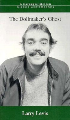 Buch Dollmaker`s Ghost Larry Levis
