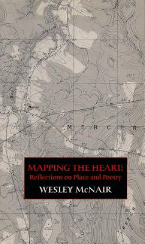 Kniha Mapping the Heart Wesley McNair