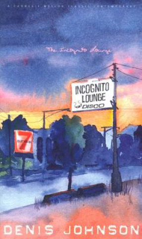 Carte Incognito Lounge Denis Johnson