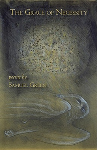 Kniha Grace of Necessity Samuel Green