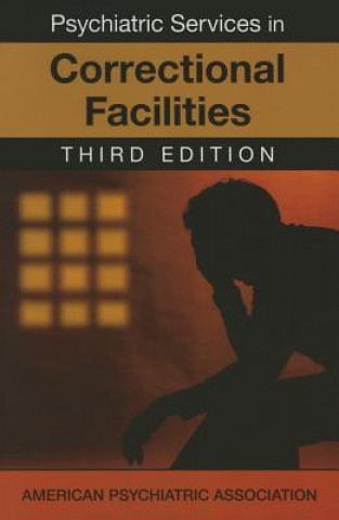 Książka Psychiatric Services in Correctional Facilities American Psychiatric Association