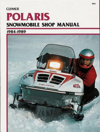 Kniha Polaris Snowmobile 84-89 Ron Wright