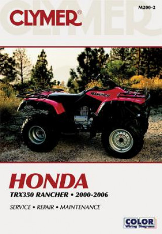 Kniha Honda TRX350 Rancher 00-06 Clymer Publications