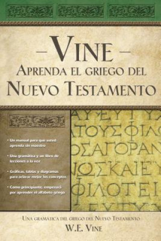 Könyv Aprenda el griego del Nuevo Testamento William E Vine